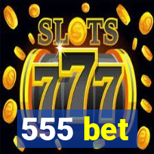 555 bet